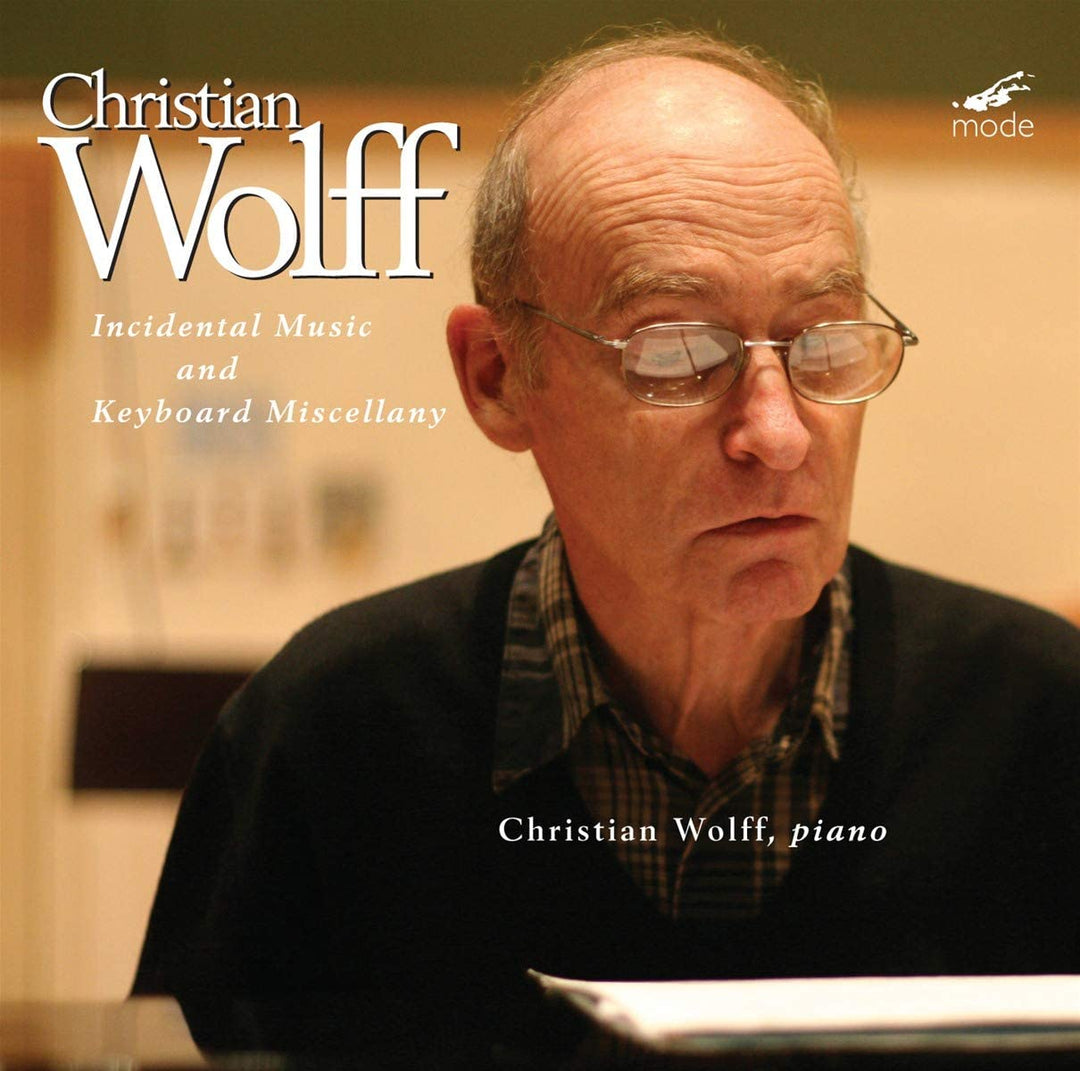 Christian Wolff - Incidental Music and Keyboard Miscellany [Audio CD]