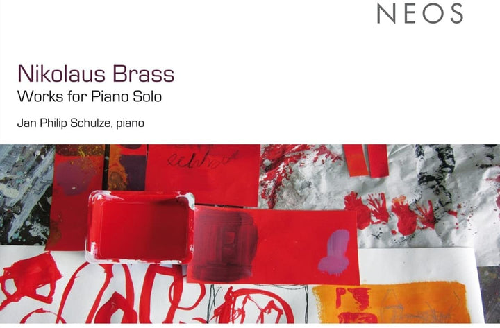 Jan Philip Schulze - Nikolaus Brass: Works For Piano Solo [Audio CD]