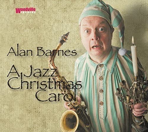 Alan Barnes - A Jazz Christmas Carol [Audio CD]