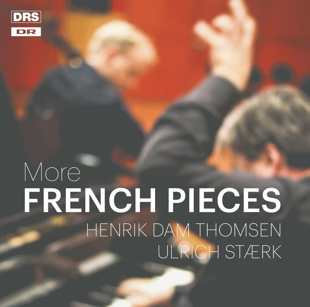 More French Pieces [Henrik Dam Thomsen; Ulrich Staerk] [DACAPO: 8224727] [Audio CD]