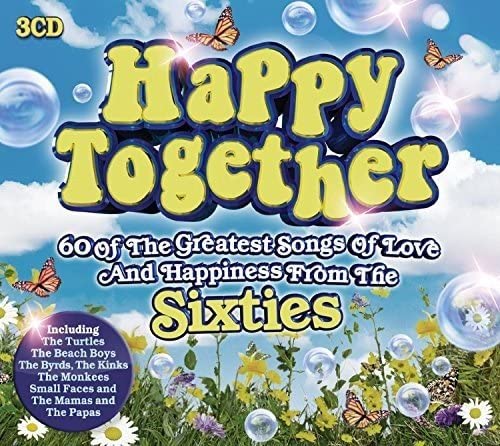 Happy Together 60 des plus grandes chansons d&#39;amour et de bonheur des années 60