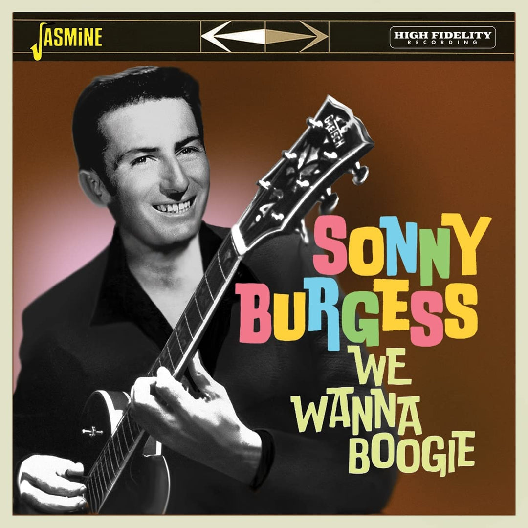 Sonny Burgess - We Wanna Boogie [Audio CD]