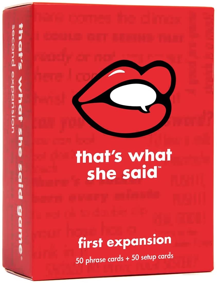 That's What She Said - The Party Game of Twisted Innuendos (First Expansion)