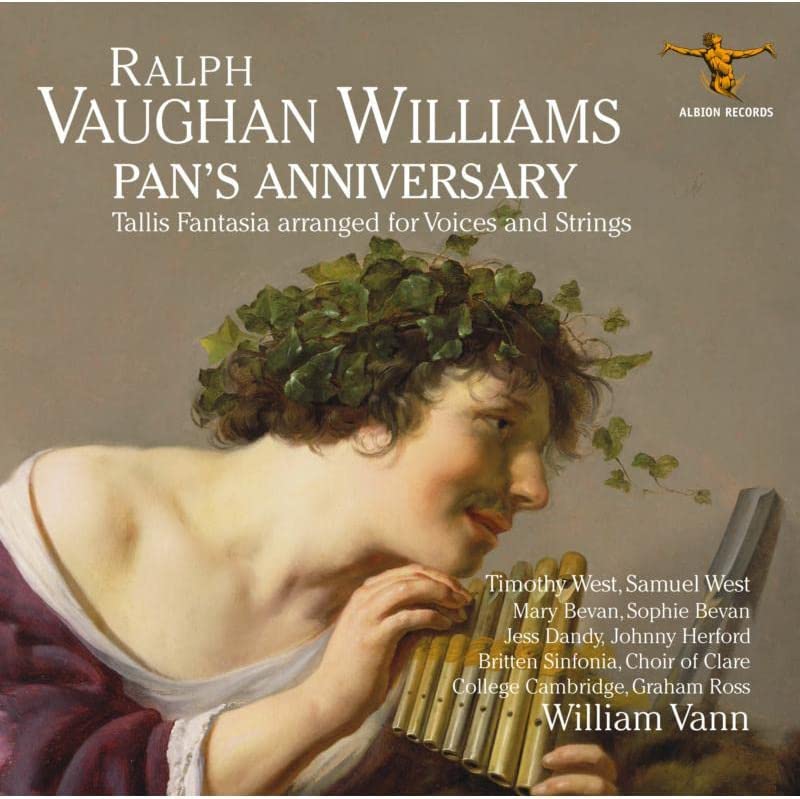 Ralph Vaughan Williams: Pan's Anniversary And Other Works [Audio CD]