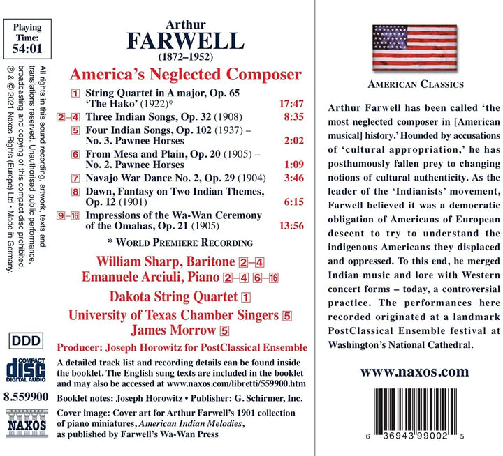 Farwell: Songs,Choral,Piano [Dakota String Quartet; William Sharp; Emanuele Arciuli; University of Texas Chamber Singers; James Morrow] [Naxos: 8559900] [Audio CD]