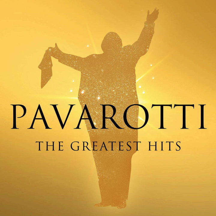 Pavarotti: The Greatest Hits - Luciano Pavarotti [Audio CD]