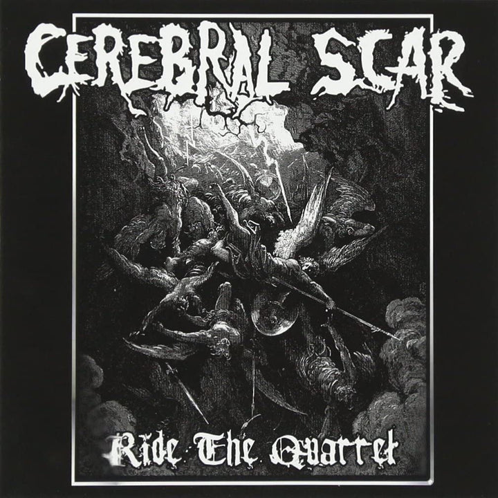 Cerebral Scar - Ride The Quarrel [Audio CD]