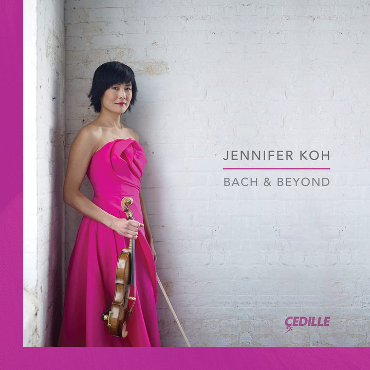 Bach & Beyond [Jennifer Koh] [Cedille Records: BOX 1004] [Audio CD]