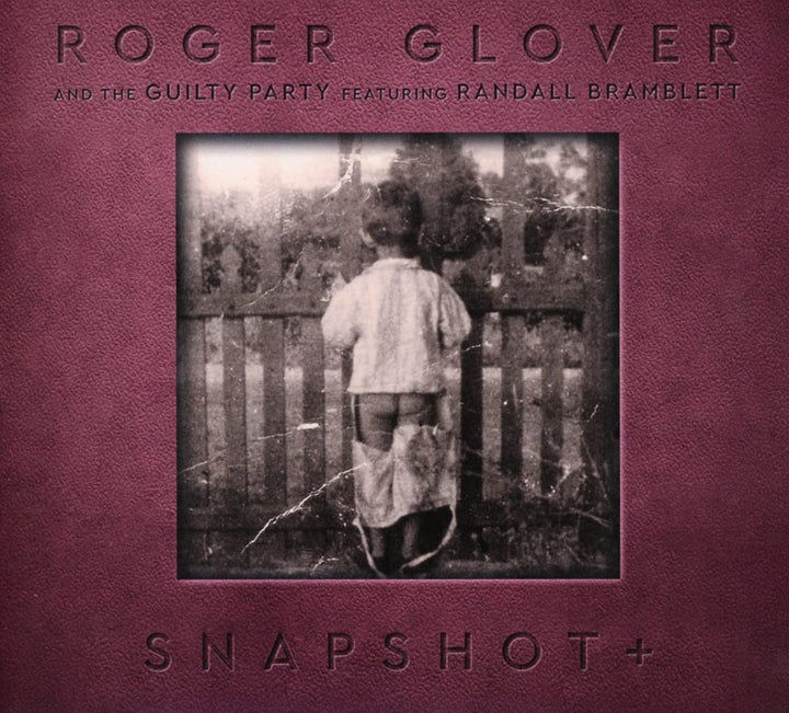 Roger Glover - Snapshot+ [Audio CD]