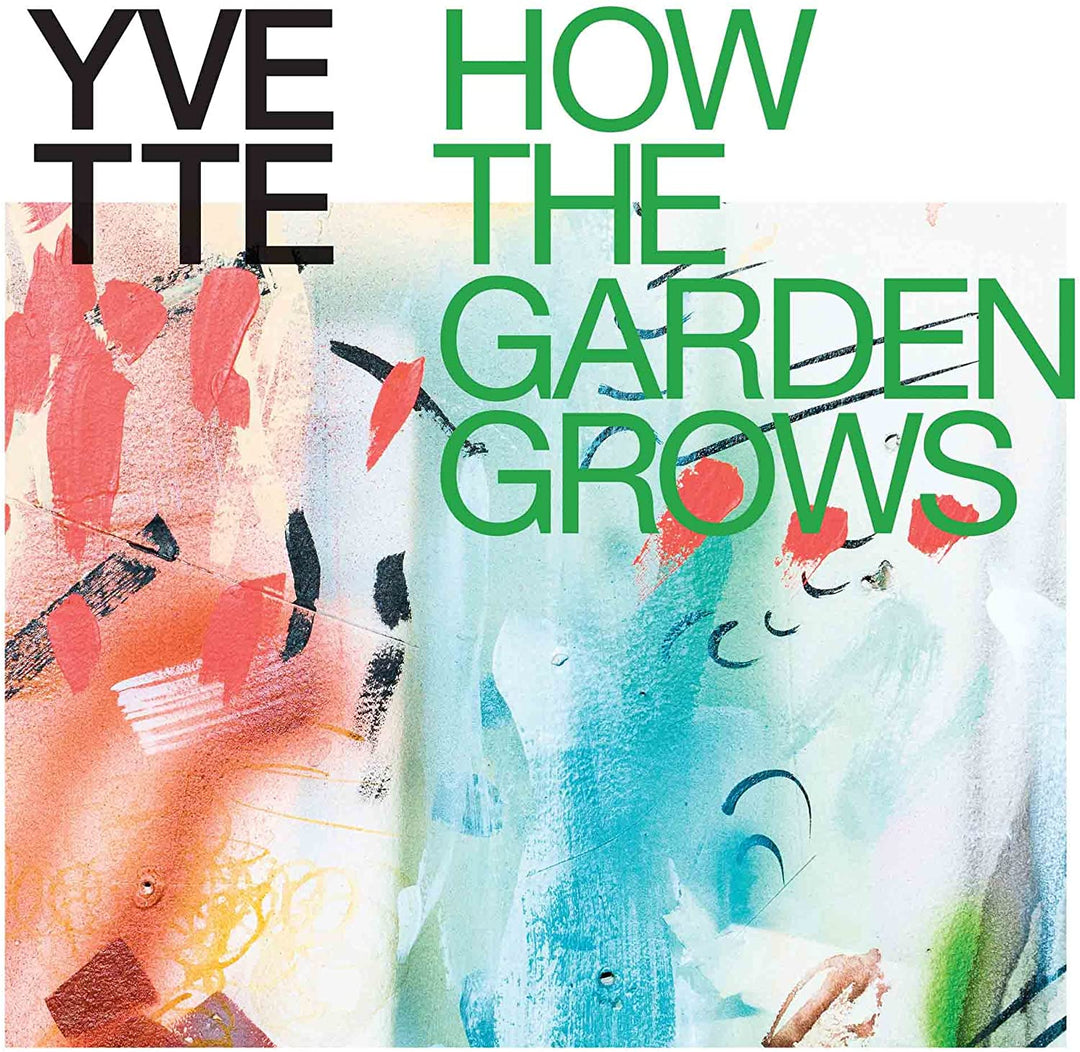 YVETTE - How The Garden Grows [Audio CD]