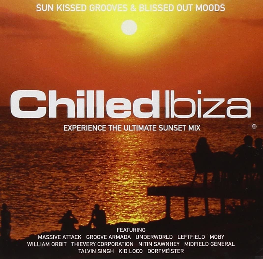 Chilled Ibiza: Experience the Ultimate Sunset Mix [Audio CD]