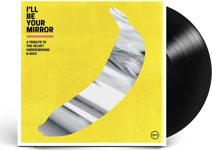 Ill Be Your Mirror: A Tribute to The Velvet Underground & Nico [Vinyl]