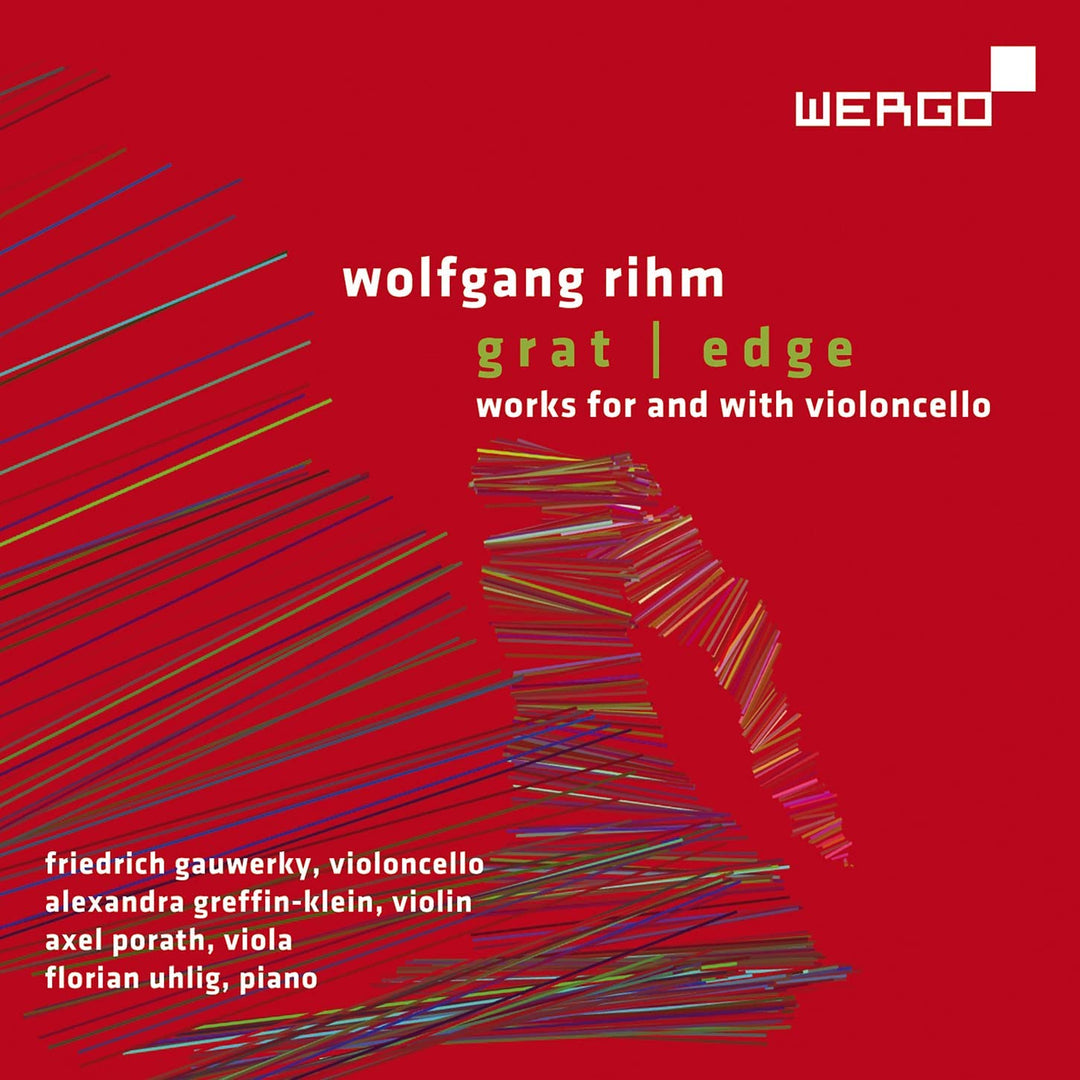 Friedrich Gauwerky - Rihm: Grat / Edge [Friedrich Gauwerky; Alexandra Greffin-Klein; Axel Porath; Florian Uhlig] [Wergo: WER 74022] [Audio CD]