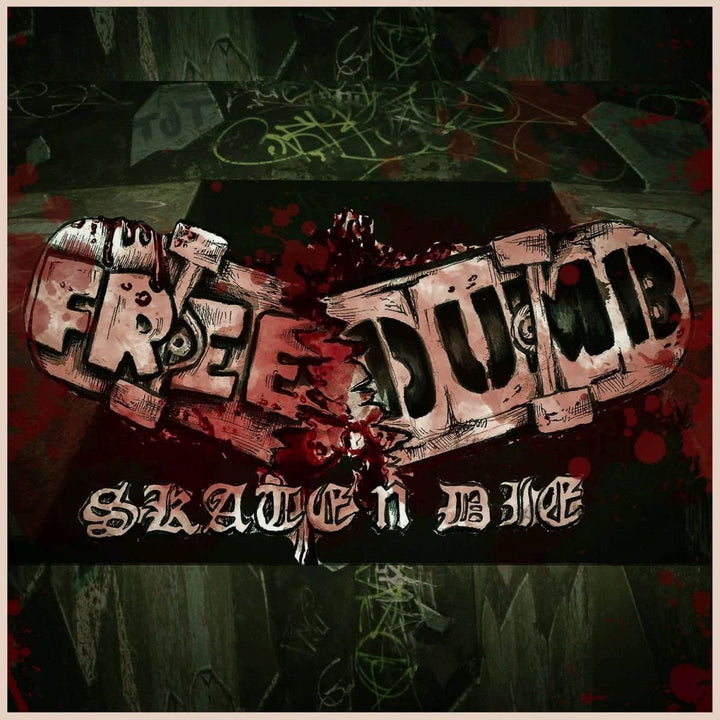 Freedumb - Skate 'N Dieexplicit_lyrics [Audio CD]