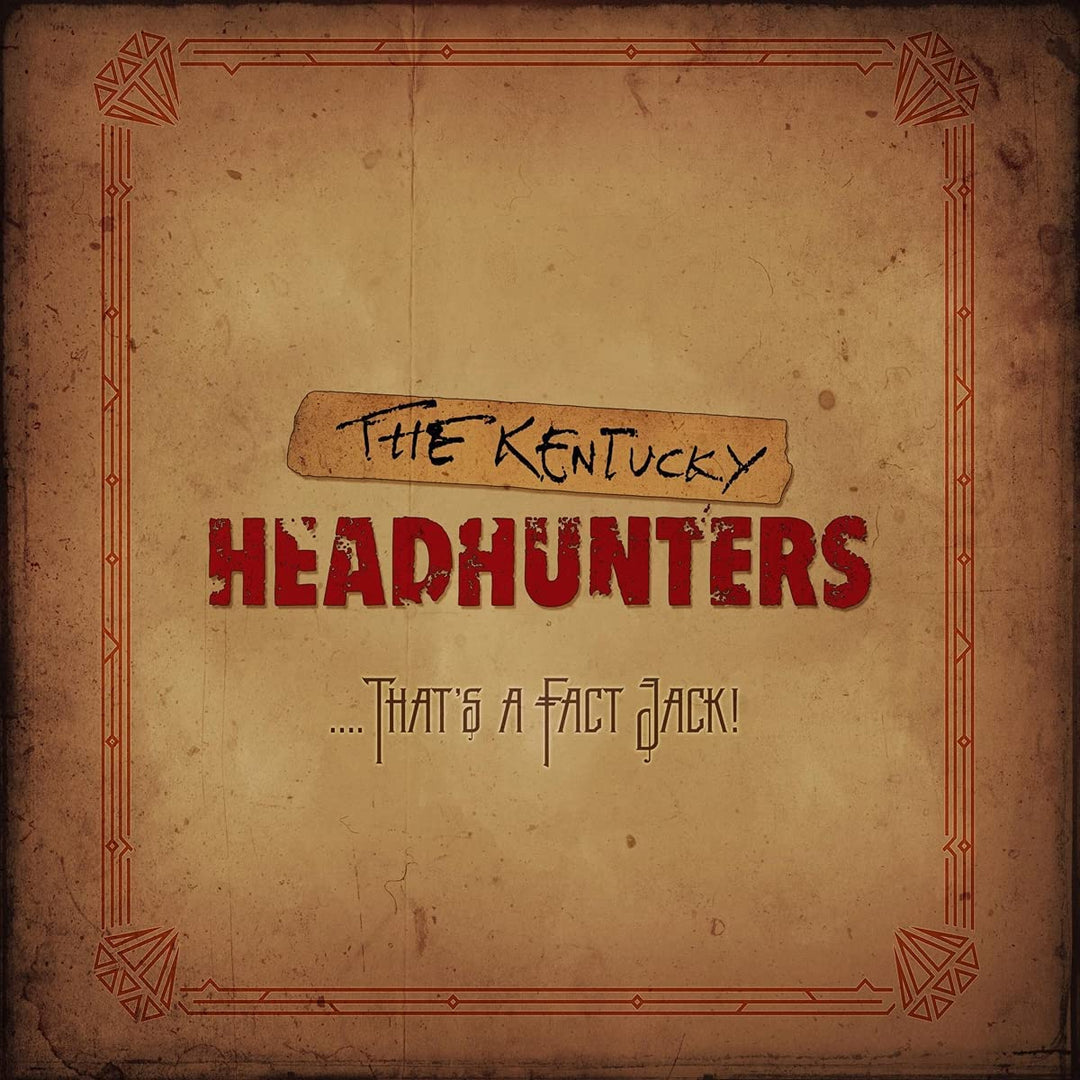 The Kentucky Headhunters - ....That's a Fact Jack! [Audio CD]