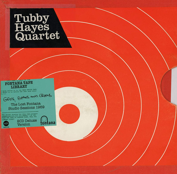 Grits, Beans And Greens: The Lost Fontana Studio Sessions 1969 - The Tubby Hayes Quartet [Audio CD]