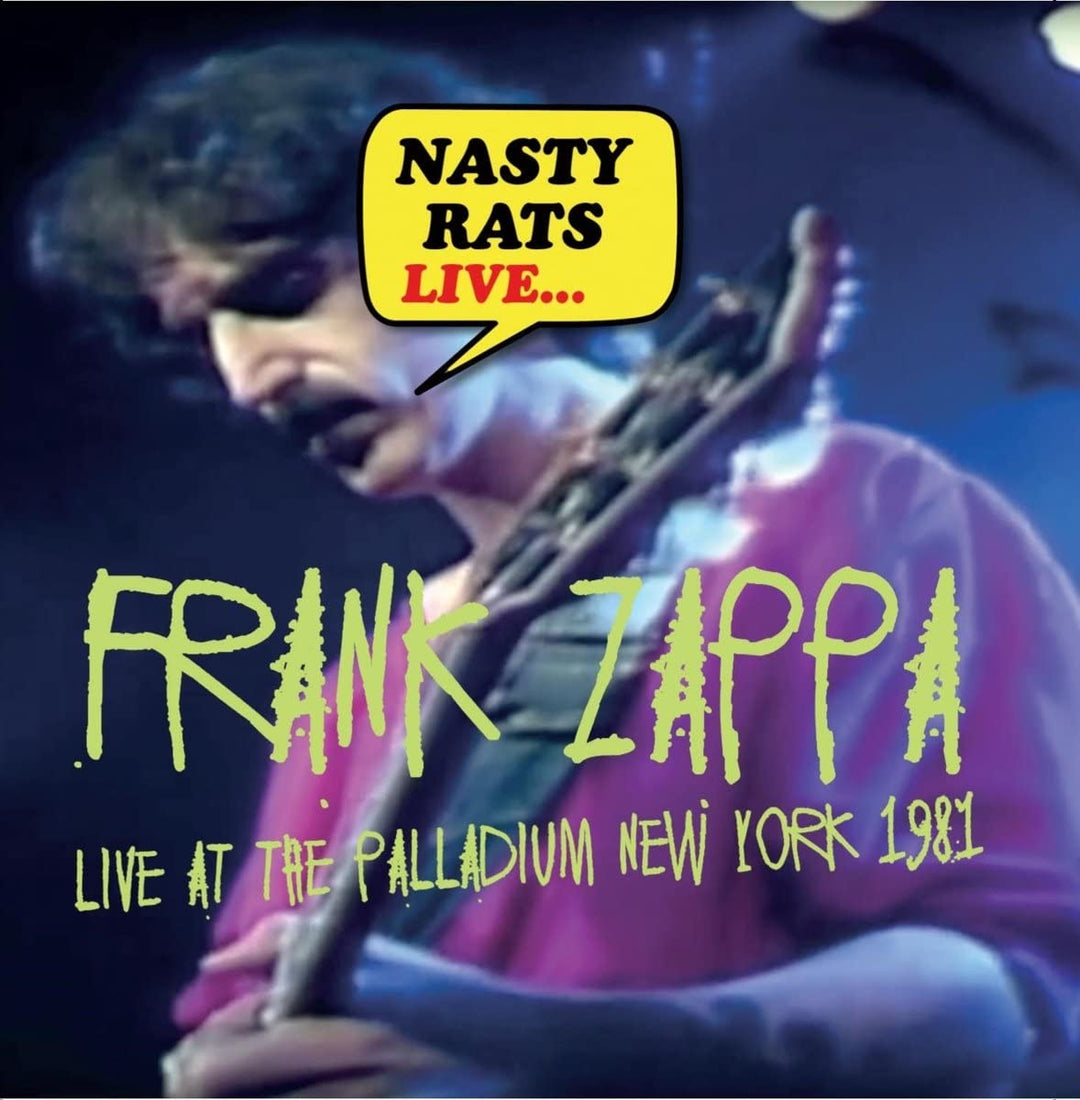 Nasty Rats Live... Live At The Palladium New York 1981 - Frank Zappa [Audio CD]