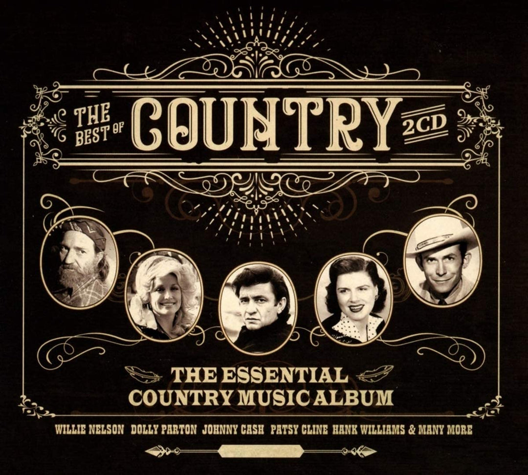 The Best Of Country - The Essential Country Music Album