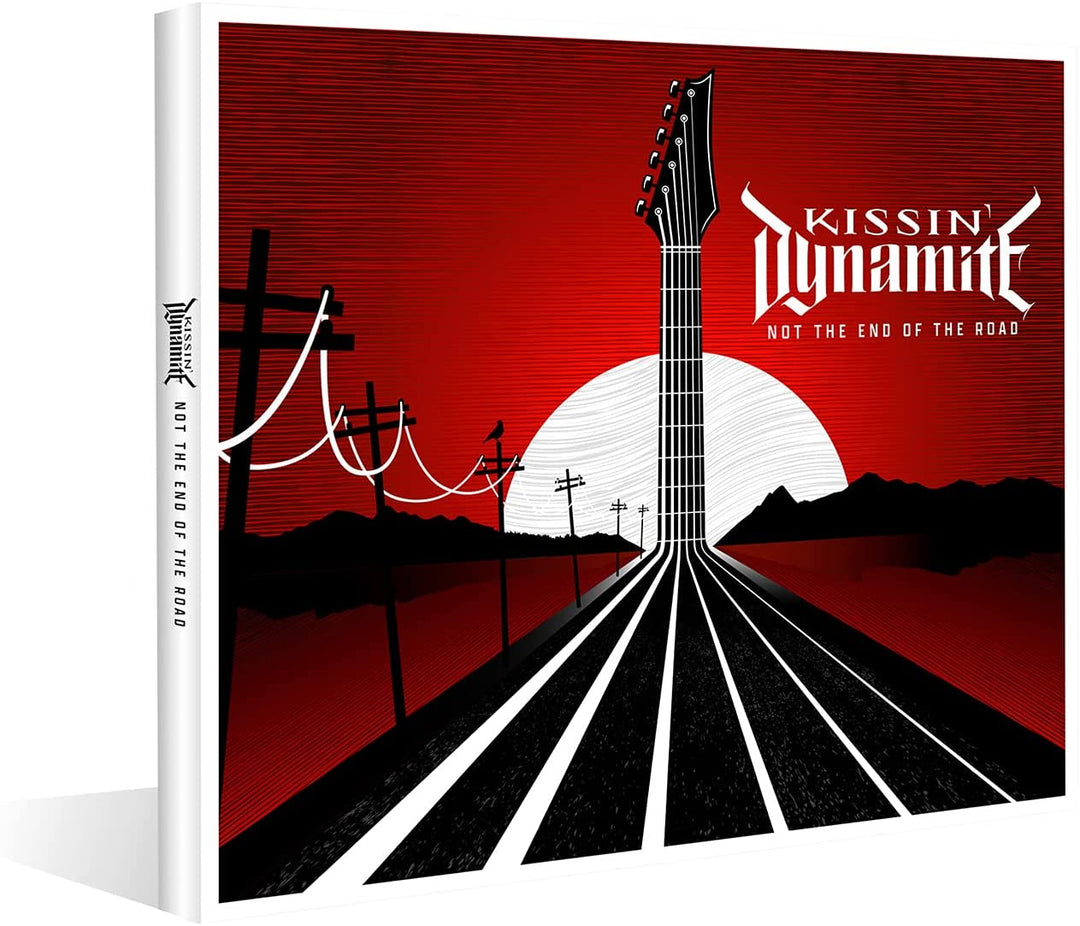 Kissin Dynamite - Not the End of the Road [Audio CD]