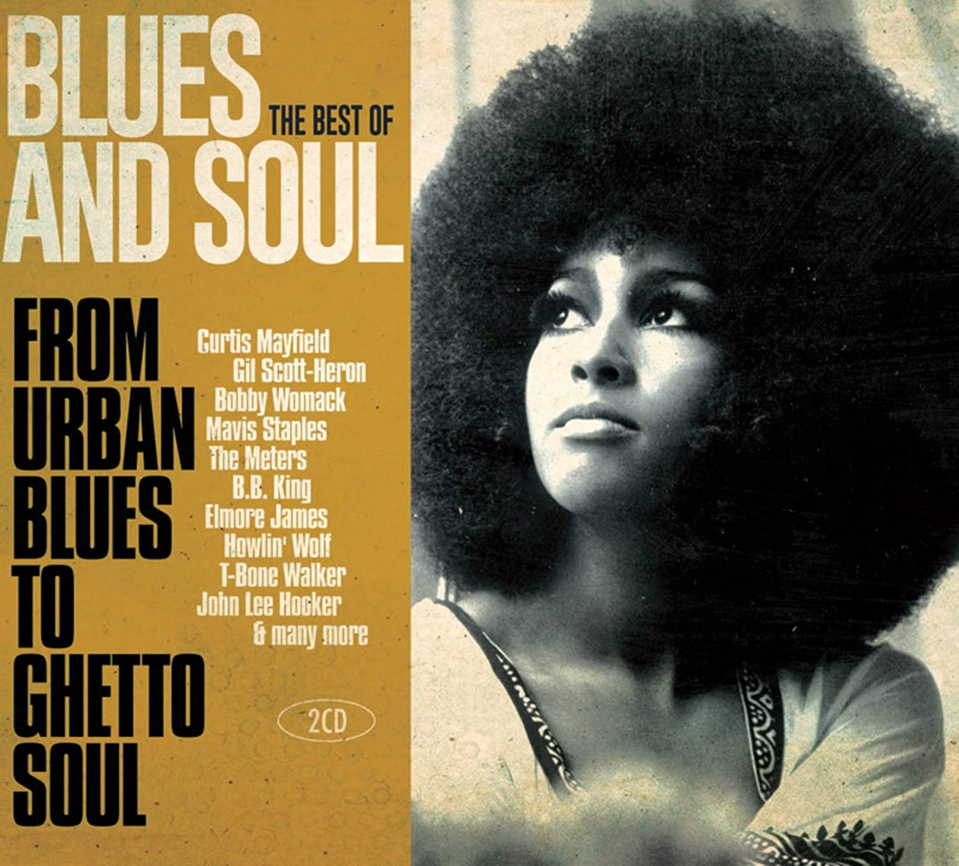 The Best Of Blues And Soul - From Urban Blues To Ghetto Soul [Audio CD]