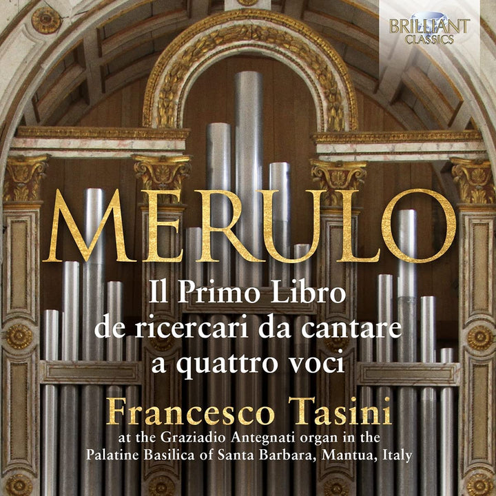 Merulo: Organ Music Il Primo Libro de ricercari da cantare a quattro voci [Audio CD]