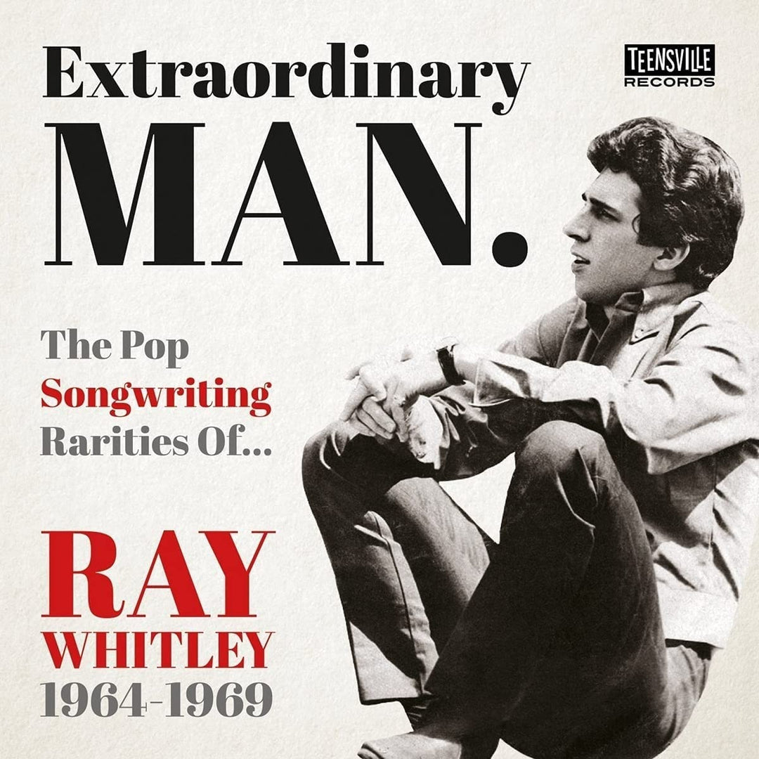 Extraordinary Man (The Pop Songwriting Rarities of Ray Whitley 1964-1969) [Audio CD]