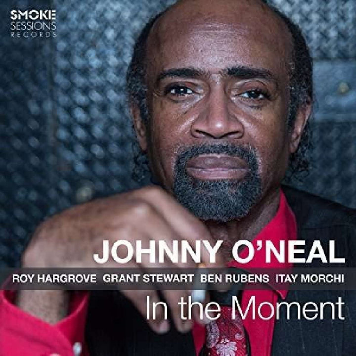 In the Moment - Johnny O'Neal [Audio CD]