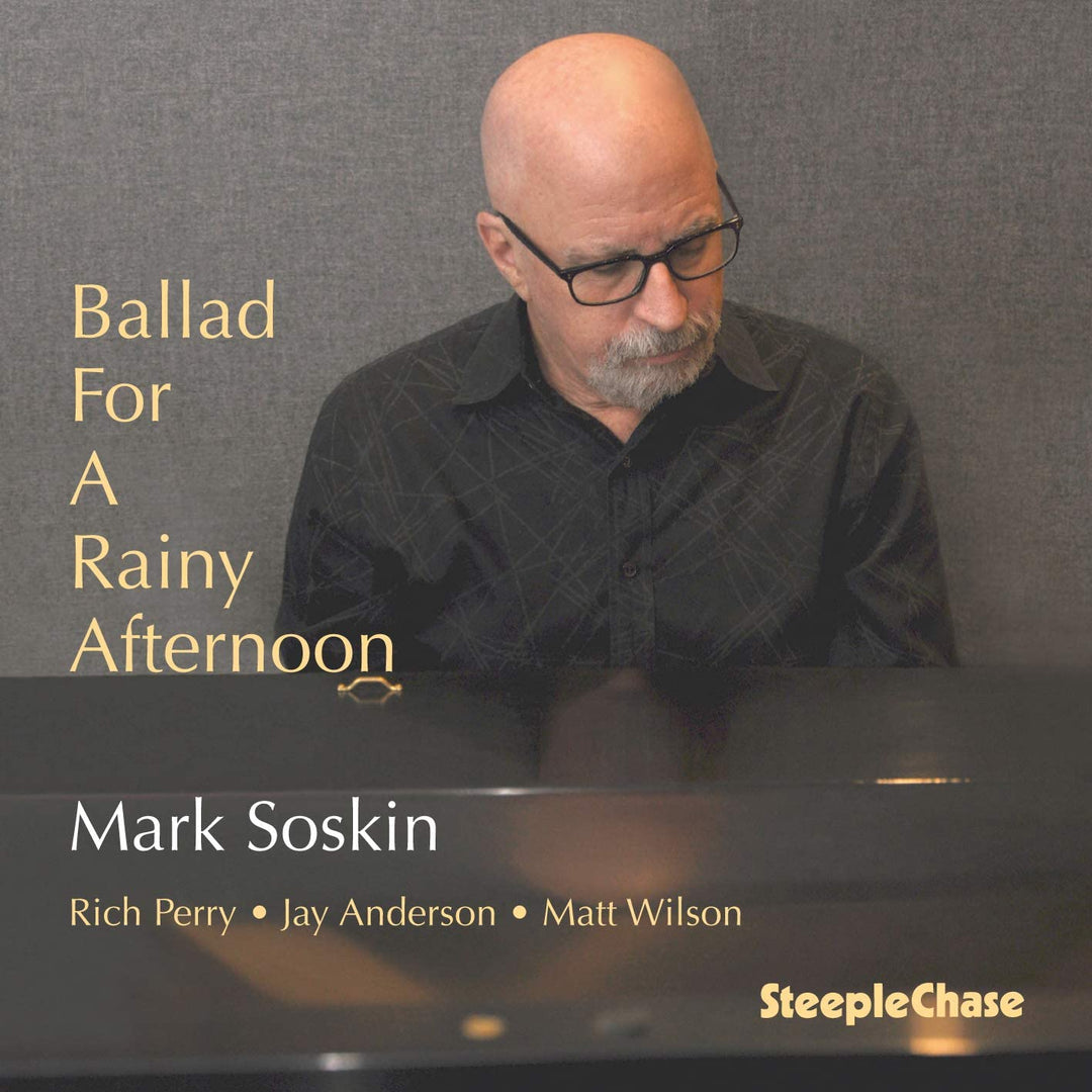 Mark Soskin - Ballad for a Rainy Afternoon [Audio CD]