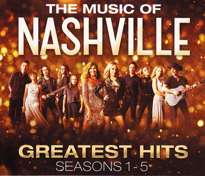 The Music Of Nashville: Greatest Hits Seasons 1-6 - Nashville Cast [Audio CD]