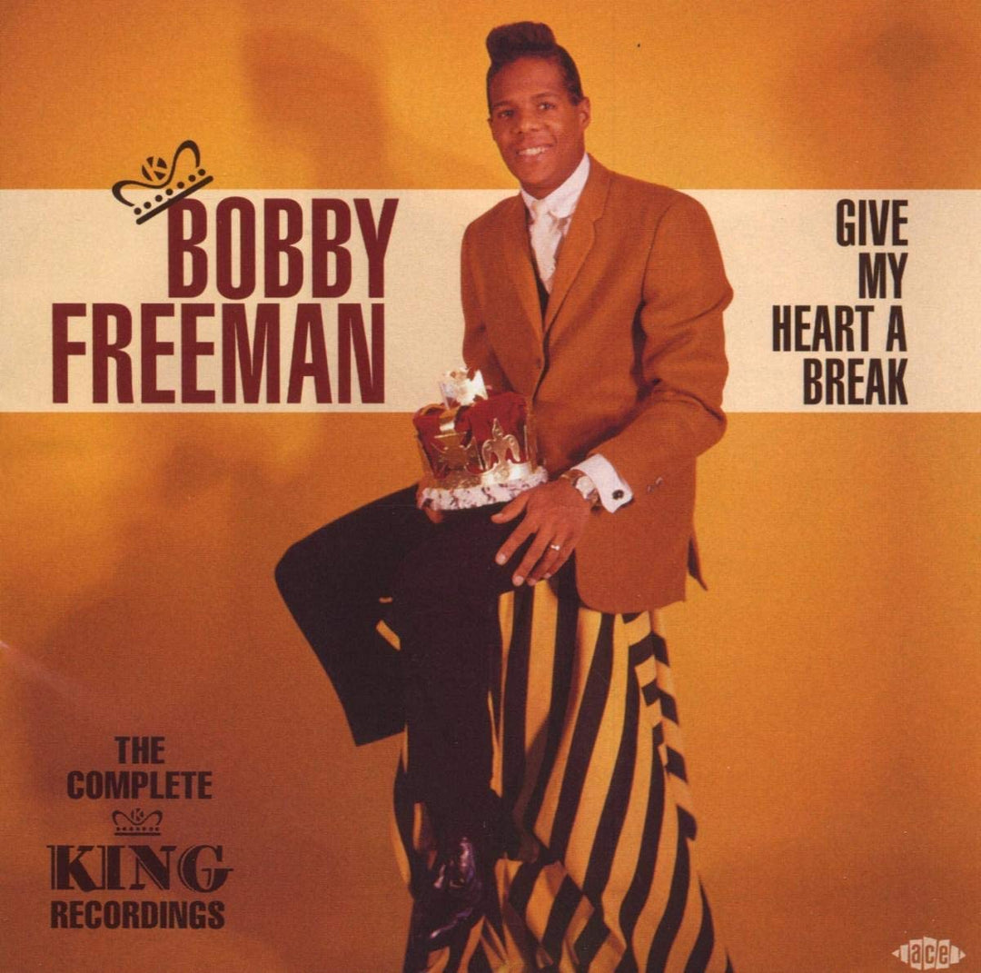 Bobby Freeman - Give My Heart a Break: The Complete King Recordings [Audio CD]