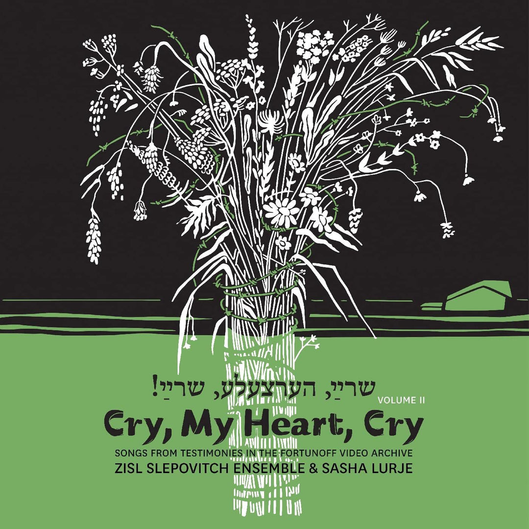 Zisl Slepovitch Ensemble & Sasha Lurje: Cry, My Heart, Cry: Songs From Testimoni [Vinyl]