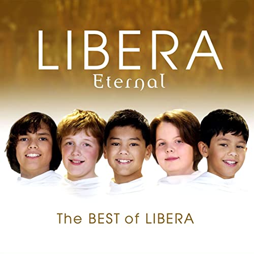 Libera - Eternal: The Best of Libera [Audio CD]