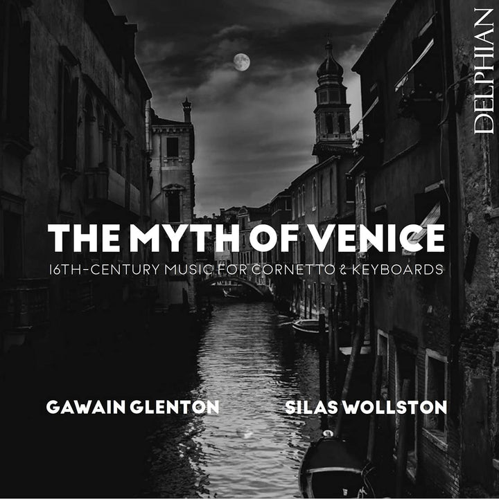 Gawain Glenton - The Myth of Venice [Audio CD]