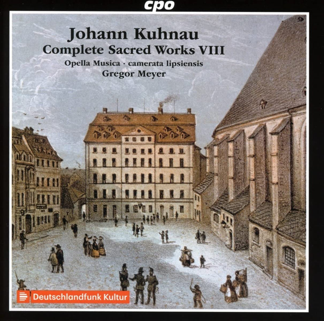 Kuhnau: Complete Sacred Works, Vol. 8 [Opella Musica; camerata lipsiensis; Gregor Meyer] [Cpo: 555460-2] [Audio CD]