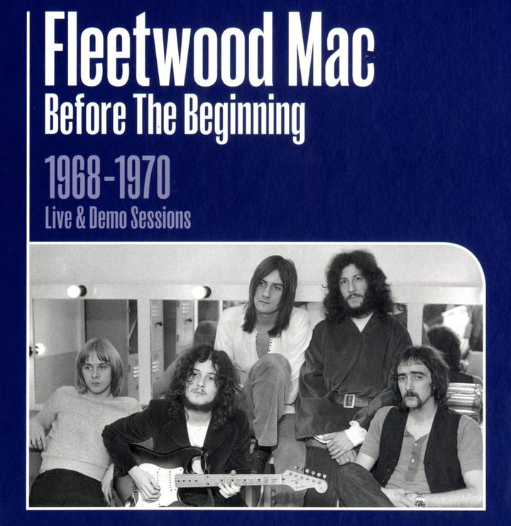 Fleetwood Mac - Before The Beginning 1968 - 1970 Live And Demo Sessions [Audio CD]