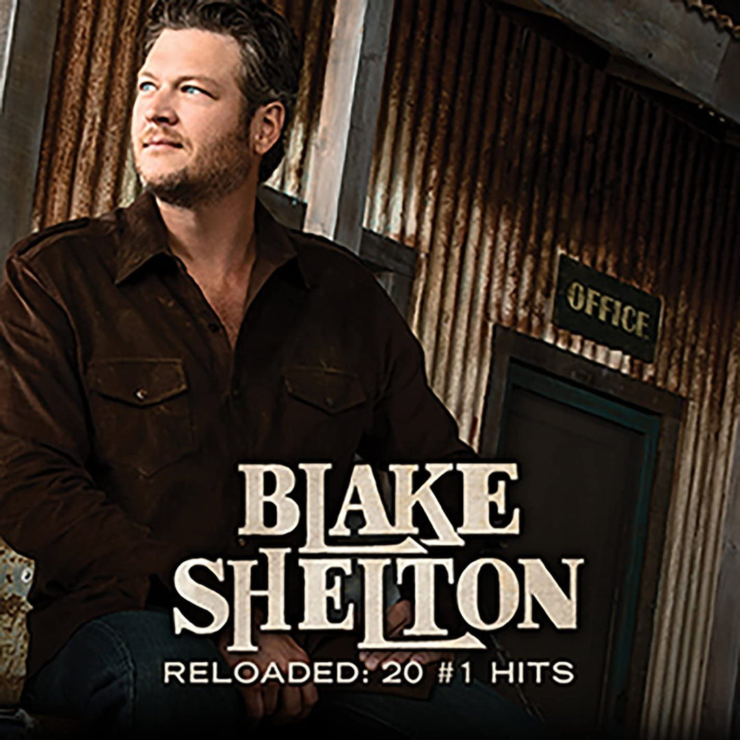 Reloaded: 20 #1 Hits - Blake Shelton  [Audio CD]