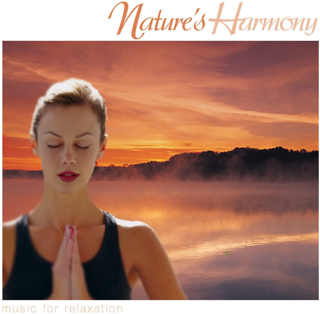 Nature's Harmony: Music for Relaxation [Audio CD]