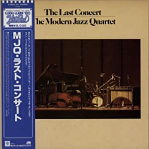 The Modern Jazz Quartet Modern Jazz Quartet - The Complete Last Concert [Audio CD]