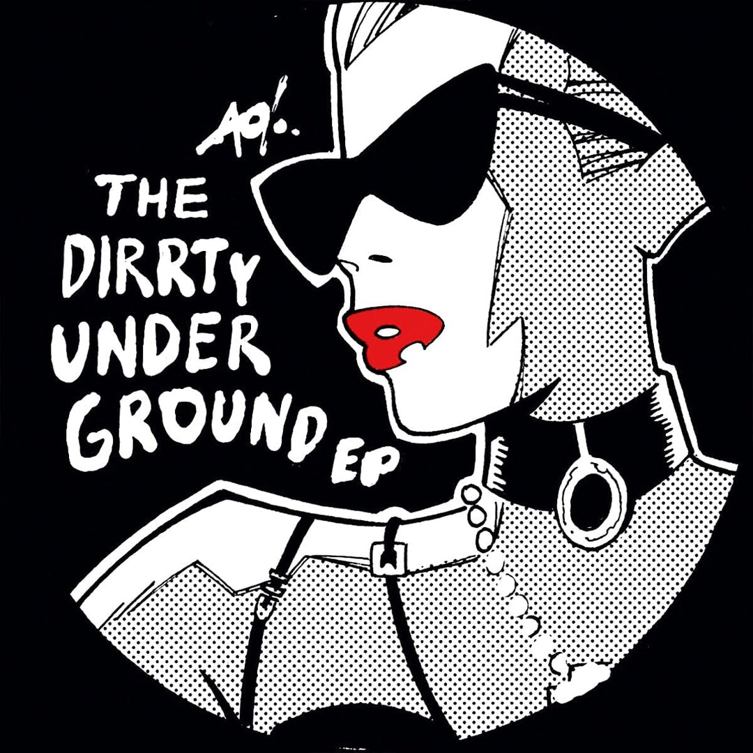 THE DIRRTY UNDERGROUND [Vinyl]