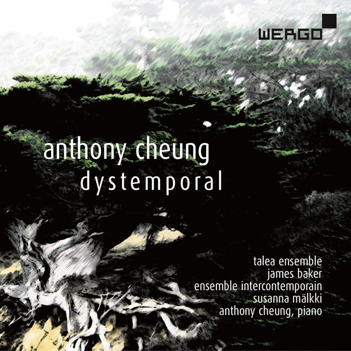 Cheung:Dystemporal [Talea Ensemble; Ensemble Intercontemporain; Anthony Cheung,Susanna Mälkki; James Baker] [WERGO: WER 73432] [Audio CD]