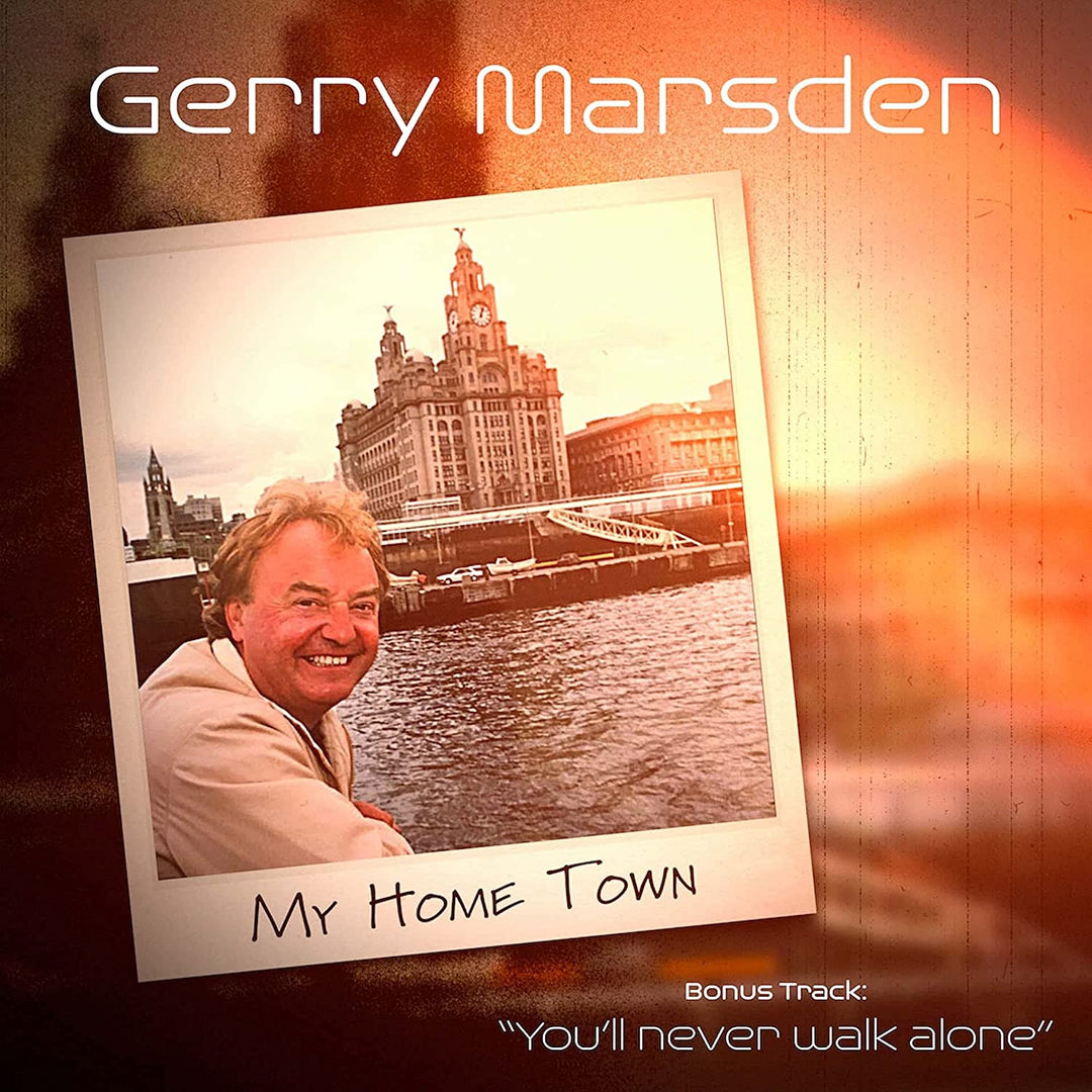 Gerry Marsden - My Home Town [Audio CD]