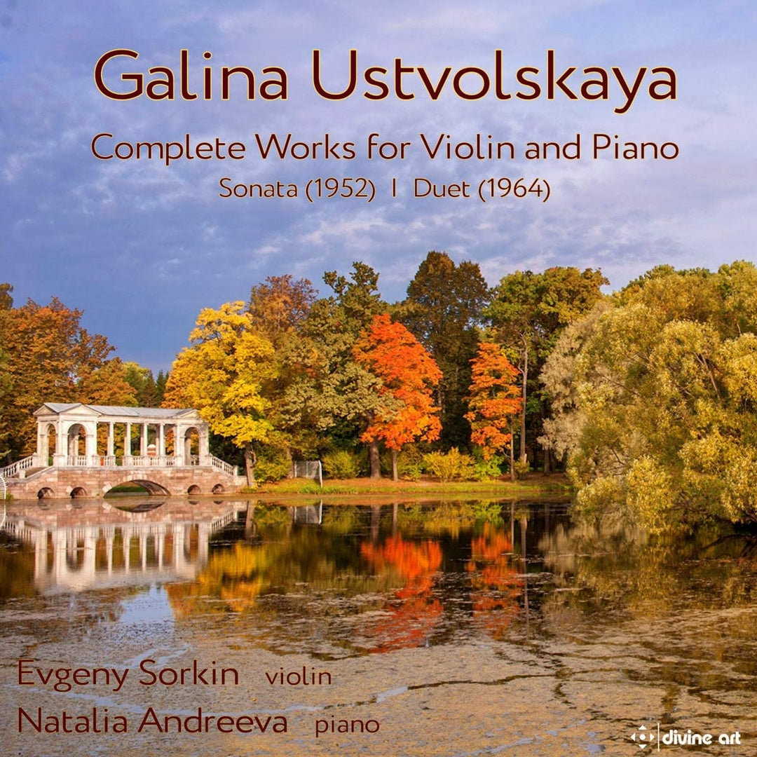 Ustvolskaya: Complete Works for Violin and Piano [Evgeny Sorkin; Natalia Andreeva] [Divine Art: DDA25182] [Audio CD]