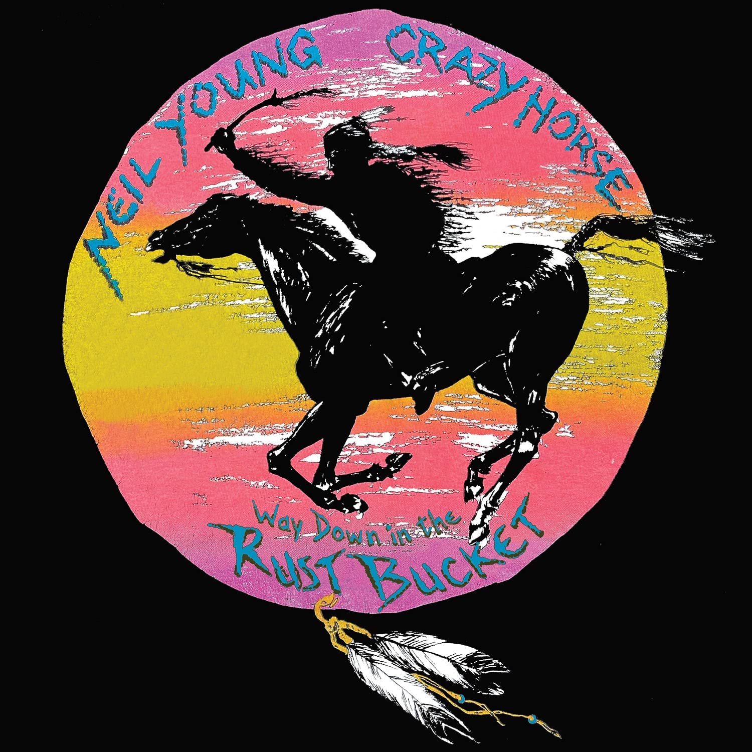 Neil Young - Way Down In The Rust Bucket [VINYL]