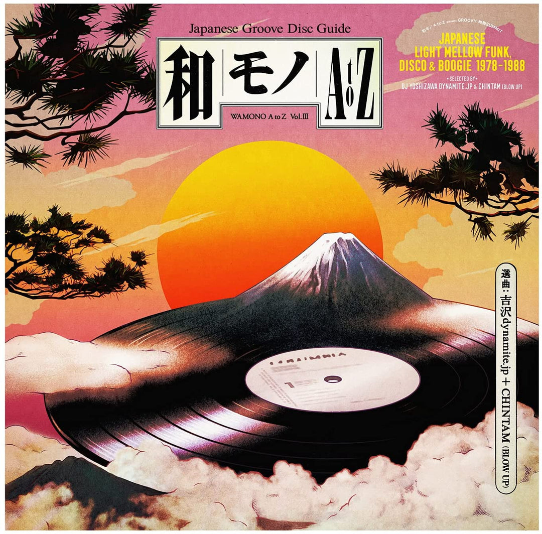WAMONO A to Z Vol. III - Japanese Light Mellow Funk, Disco & Boogie 1978-1988 (Selected by DJ Yoshizawa Dynamite & Chintam) [VINYL]