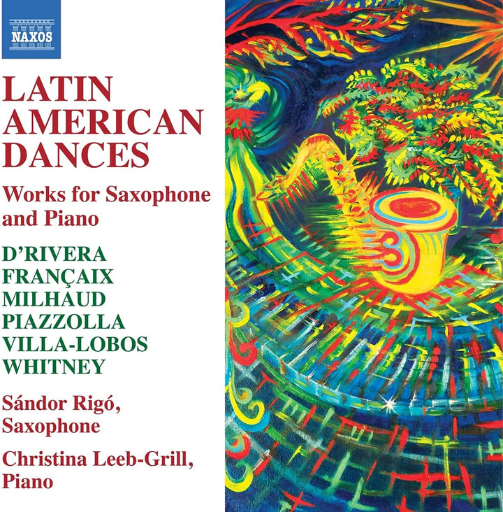 Milhaud: Latin Dances [Sándor Rigó; Christina Leeb-Grill] [Naxos: 8579078] [Audio CD]