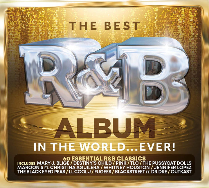 The Best R&B Album In The World... Ever! - [Audio CD]