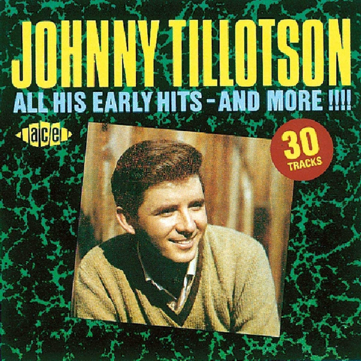Johnny Tillotson - All His Early Hits - and More [Audio CD]