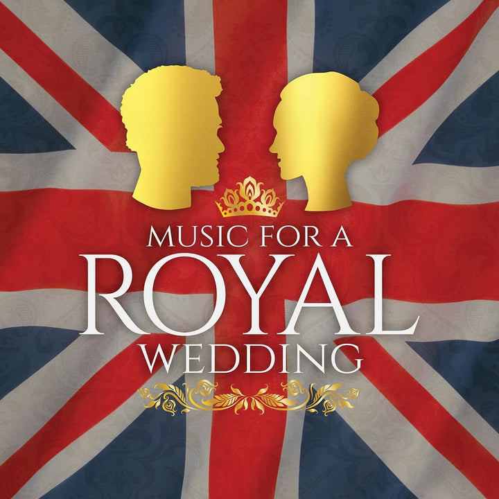 Music for a Royal Wedding [Audio CD]