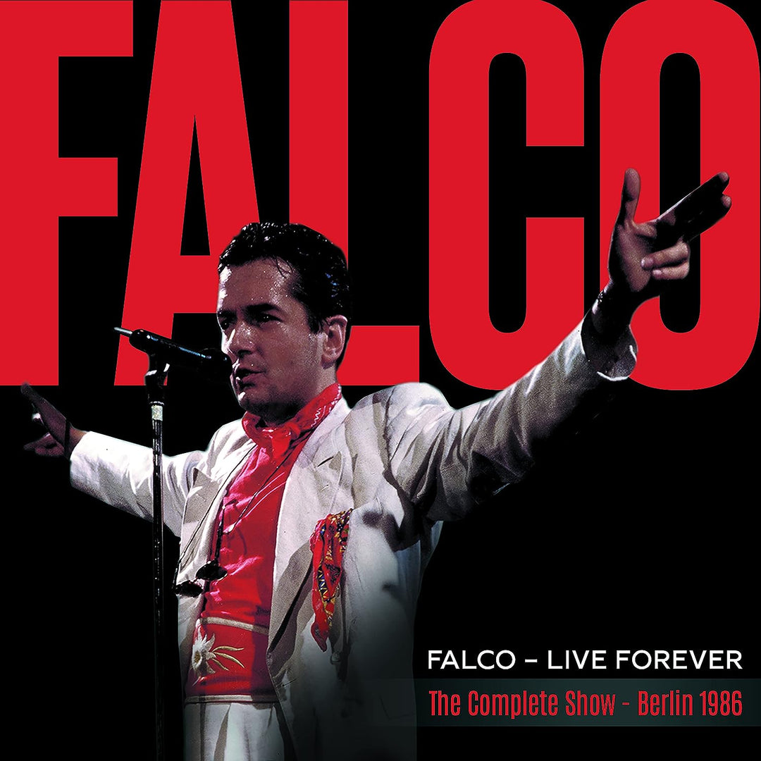 Falco - Live Forever (The Complete Show - Berlin 1986) [2023 Remaster] [Audio CD]