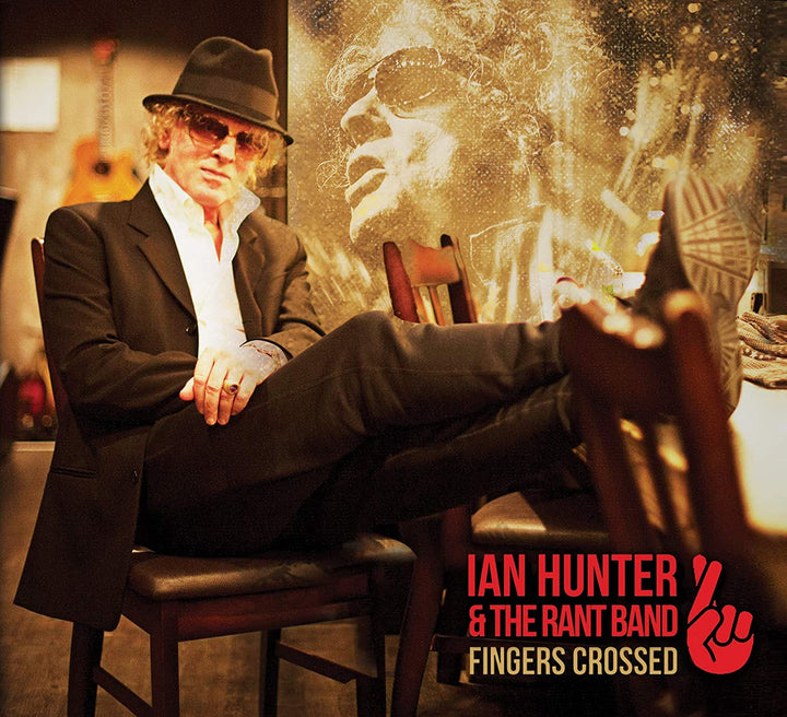Ian Hunter - Fingers Crossed [Audio CD]